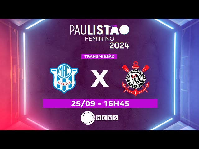 ⁣Paulistão Feminino Sicredi: Marília x Corinthians ao vivo na Record News - 25/09/2024