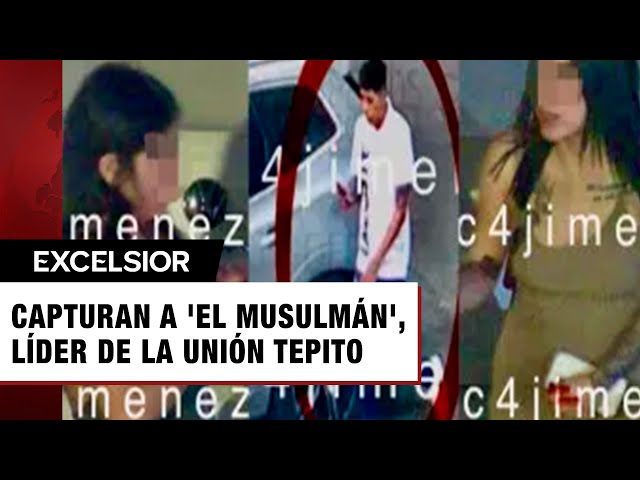 Cae 'El Musulmán', uno de los principales generadores de violencia en CDMX