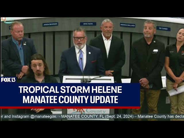 Tropical Storm Helene: Manatee County storm prep update