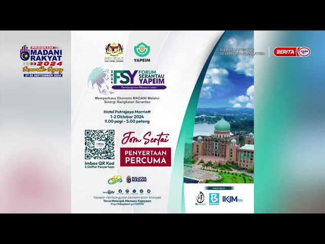 ⁣25 SEPT 2024 – SPM – FORUM SERANTAU YAPEIM 2024