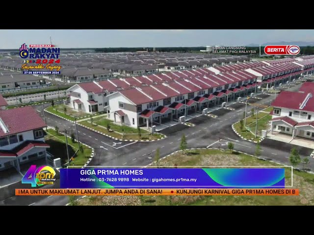 ⁣25 SEPT 2024 – SPM – GIGA PR1MA HOMES