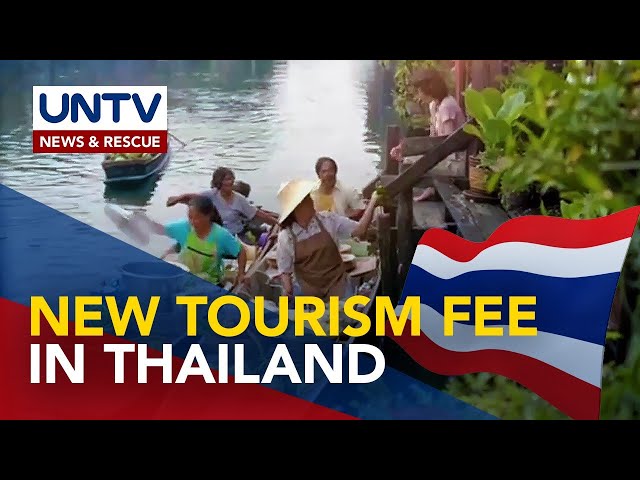 ⁣300 baht tourism fee sa mga turista, kasama sa inilunsad na bagong travel portal ng bansang Thailand