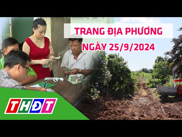 Trang địa phương | 25/9/2024 | H.Cao Lãnh - Nêu cao trách nhiệm, nhân văn, thuận lòng dân | THDT