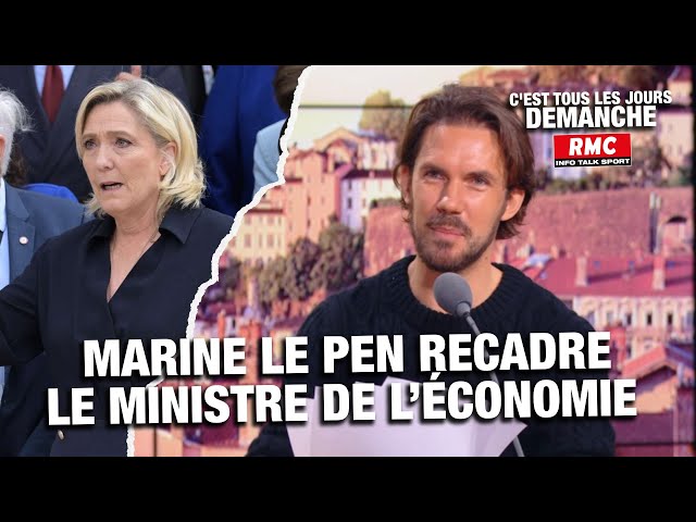 ARNAUD DEMANCHE : MARINE LE PEN RECADRE LE MINISTRE DE L’ÉCONOMIE