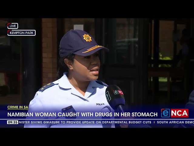 ⁣Crime In SA | Namibian woman caught with drugs in her stomach