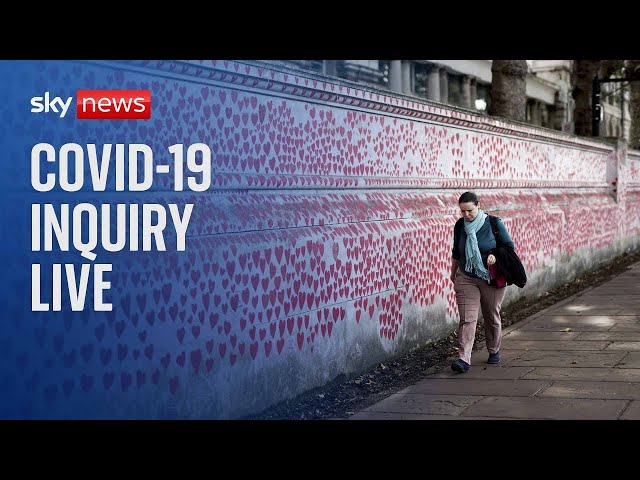 Watch live: UK COVID-19 inquiry