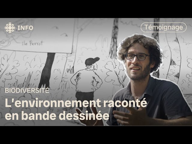 ⁣Le bédéiste Martin PM à la défense de la nature | La semaine verte