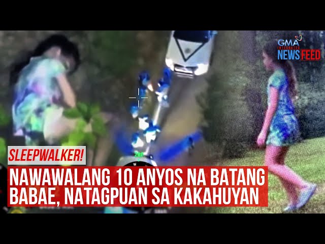 ⁣Sleepwalker! Nawawalang 10 anyos na batang babae, natagpuan sa kakahuyan | GMA Integrated Newsfeed