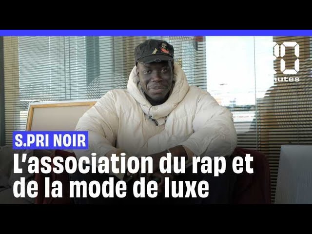 S.Pri Noir : L'association du rap et de la mode de luxe