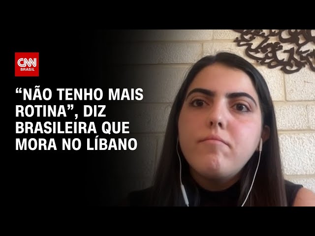 “Não tenho mais rotina”, diz brasileira que mora no Líbano | CNN NOVO DIA