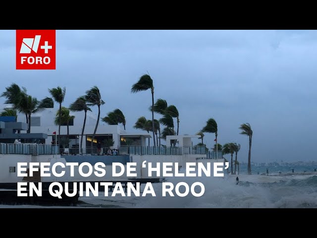 Quintana Roo en alerta por la tormenta tropical Helene - Las Noticias