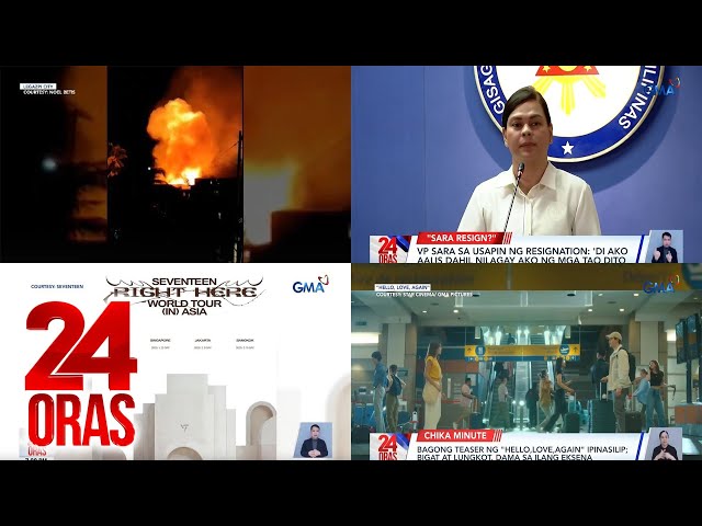 ⁣24 Oras: (Part 3) VP Sara, iginiit na 'di magre-resign; Sumabog na LPG; Seventeen, may..., atbp