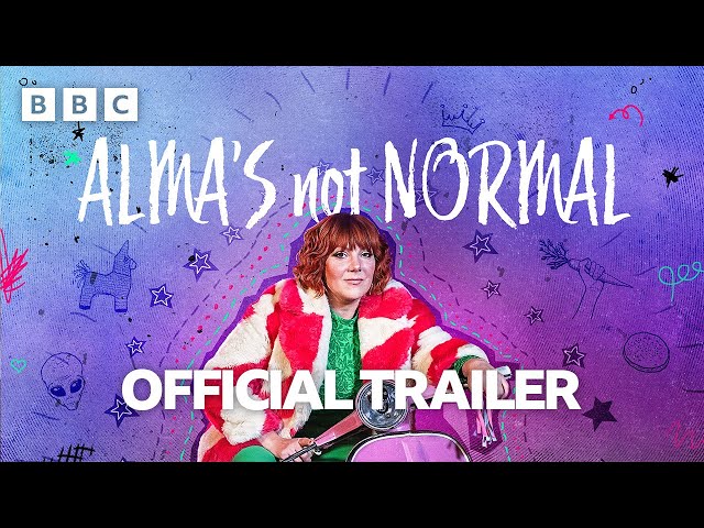 ⁣Alma's Not Normal Series 2 – Official Trailer   - BBC