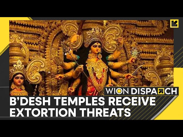 ⁣Bangladesh On High Alert As Temples Face Extortion Threats Ahead Of Durga Puja | WION Dispatch