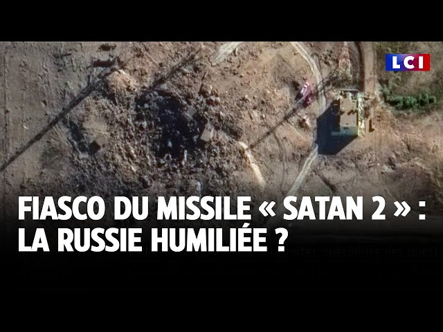 Fiasco du missile « Satan 2 » : la Russie humiliée ?