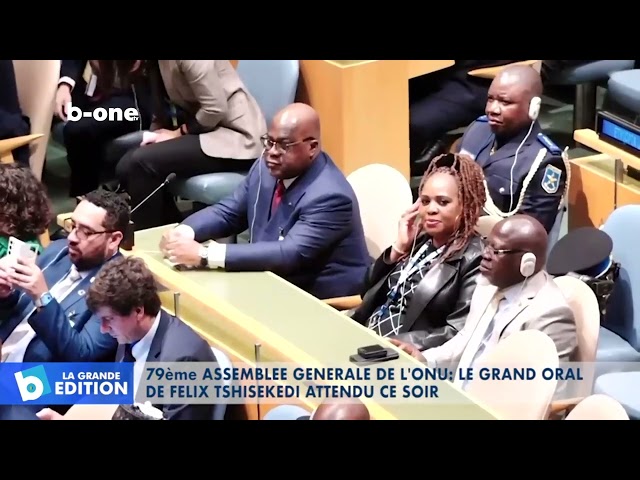 79e Assemblée générale de l’ONU : Le Grand oral de Félix TSHISEKEDI attendu ce soir