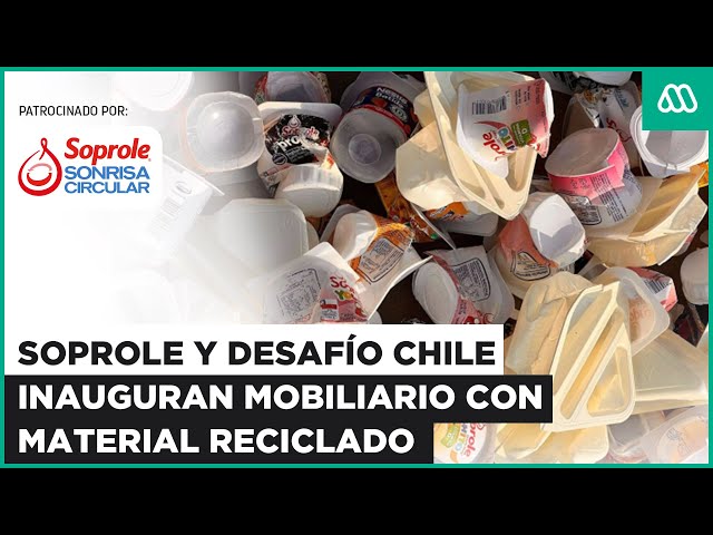 ⁣Soprole y Desafío Chile inauguran mobiliario con material reciclado