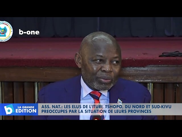 Assemblée Nationale : les élus de l’ITURI, TSHOPO, du NORD KIVU et SUD KIVU préoccupés