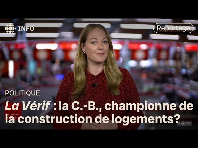 ⁣La Vérif : Plus de logements construits en C.-B. qu’ailleurs?