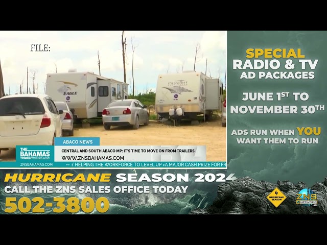 ⁣Central And South Abaco:  It's Time To Move On From Trailers