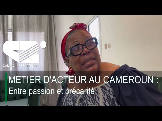 ⁣METIER D'ACTEUR AU CAMEROUN : Entre passion et précarité (DEBRIEF DE L'ACTU du Mercredi 25