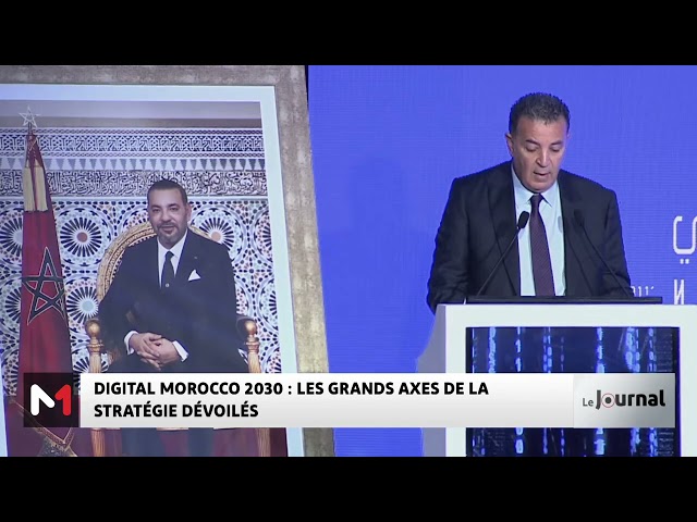 ⁣Digital Morocco 2030 : les grands axes de la stratégie dévoilés