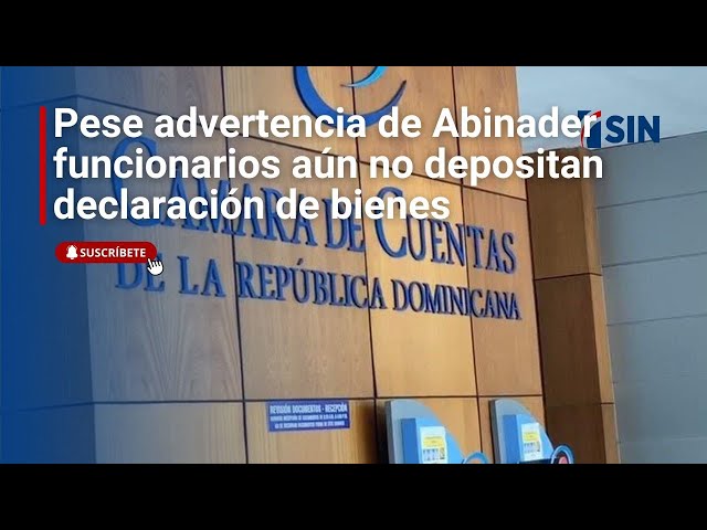 ⁣Pese advertencia de Abinader  funcionarios aún no depositan declaración de bienes