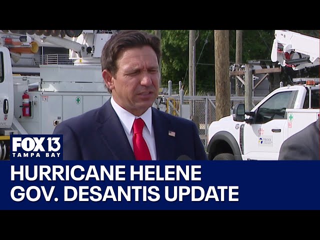 Gov. DeSantis Hurricane Helene update