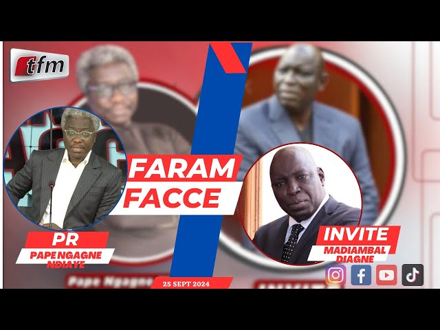 ⁣TFM LIVE : FARAM FACCÉ AVEC PAPE NGAGNE NDIAYE - INVITÉ : MADIAMBAL DIAGNE - 25 SEPTEMBRE 2024