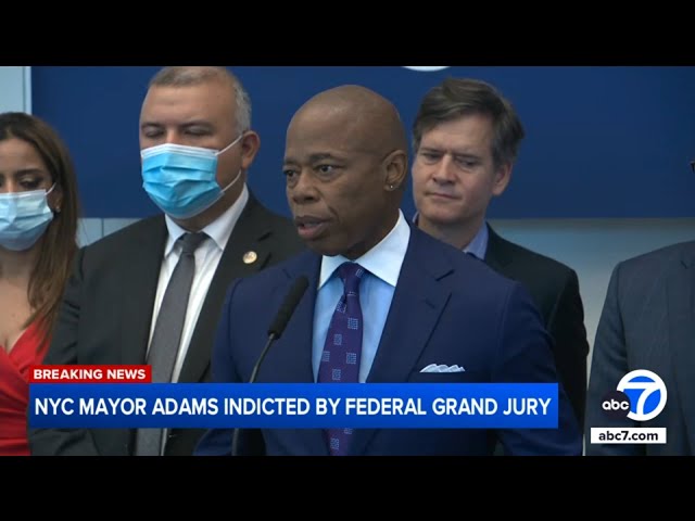 ⁣New York City Mayor Eric Adams indicted by federal grand jury: Sources