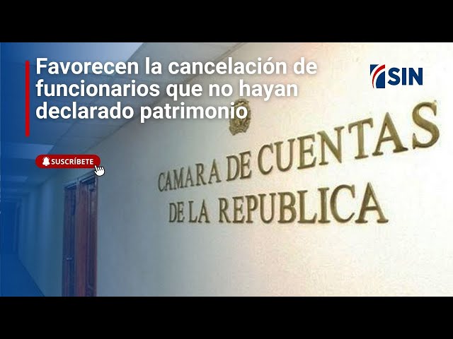 ⁣Sectores favorecen la cancelación de funcionarios que no hayan declarado patrimonio