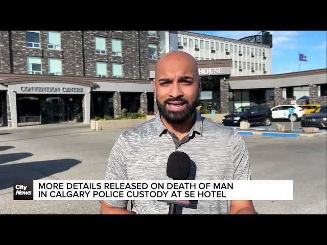 ⁣More details released on death of man in Calgary Police custody at SE hotel