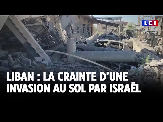 ⁣Liban : la crainte d’une invasion au sol par Israël