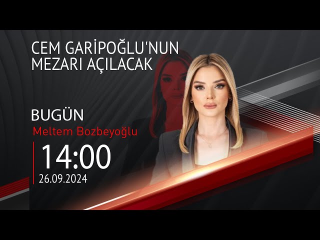  #CANLI | Meltem Bozbeyoğlu ile Bugün | 26 Eylül 2024 | HABER #CNNTÜRK