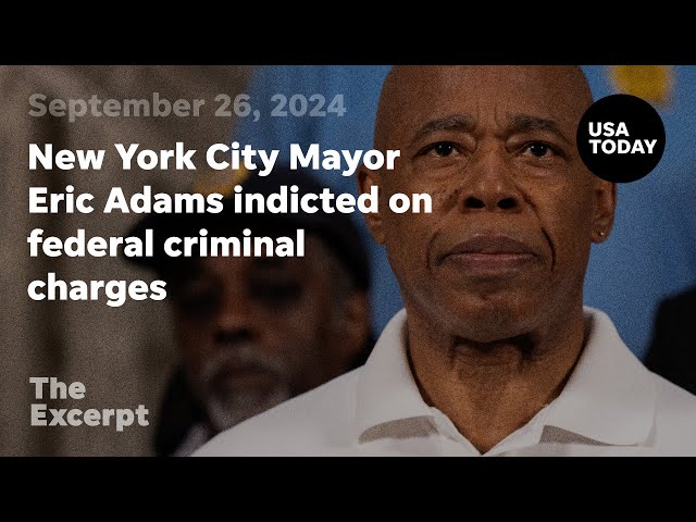 ⁣New York City Mayor Eric Adams indicted on federal criminal charges | The Excerpt