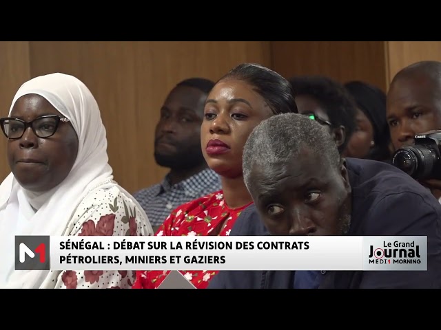 ⁣Sénégal : débat sur la révision des contrats pétroliers, miniers et gaziers