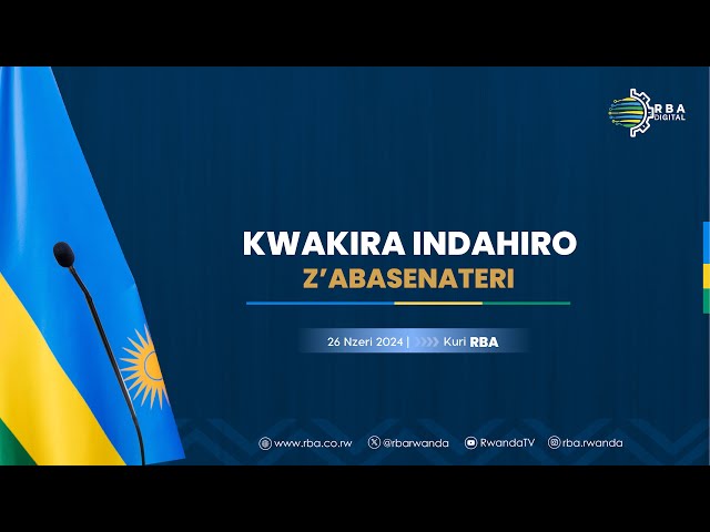 ⁣LIVE: Umuhango wo Kwakira Indahiro z'Abasenateri | 26 Nzeri 2024