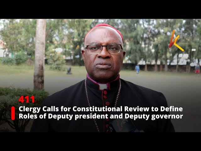 ⁣Clergy Calls for Constitutional Review to Define Roles of Deputy president and Deputy governor