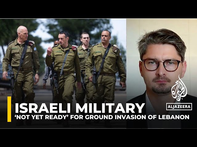 ⁣Israeli military ‘not yet ready’ for ground invasion of Lebanon: Analysis