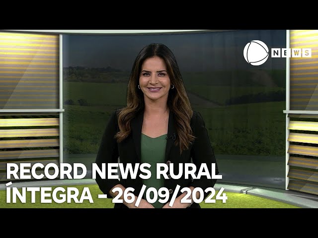 ⁣Record News Rural - 26/09/2024