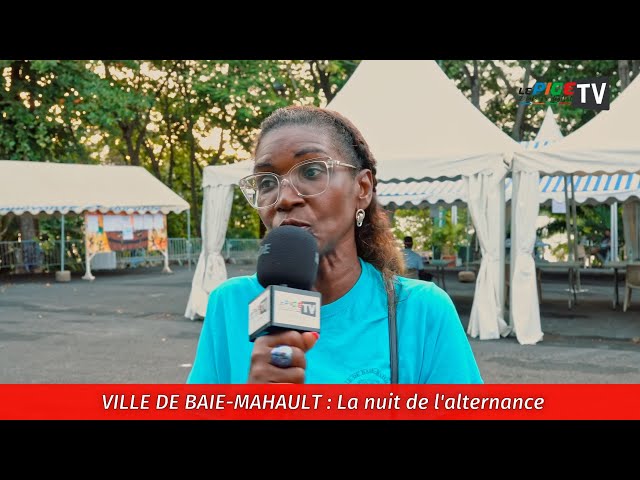 ⁣Ville de Baie-Mahault : La nuit de l'alternance