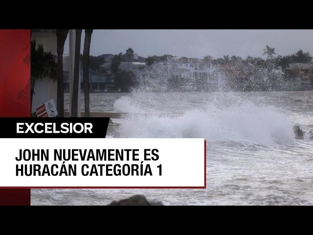 ⁣LO ÚLTIMO: John vuelve a ser huracán en las costas del Pacífico mexicano