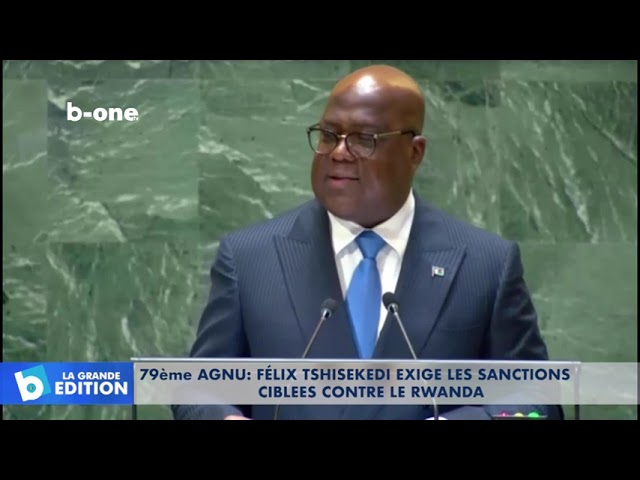 ⁣79e Assemblée Générale des Nations Unies  Félix TSHISEKEDI exige les actions ciblées contre