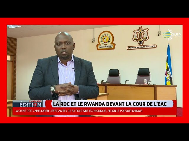 ⁣Arusha: La RDC et le Rwanda devant la Cour de l' EAC