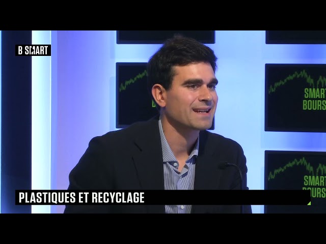 ⁣SMART BOURSE - Plastiques et recyclage