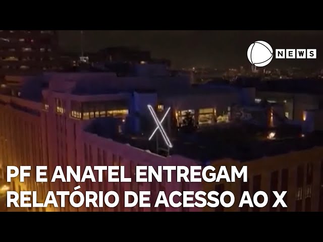 ⁣PF e Anatel entregam relatório de acesso de brasileiros ao X