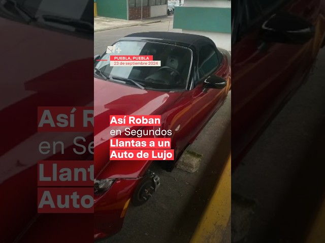 Así quita pareja de ladrones tres llantas a un auto de lujo #nmas #puebla #shorts