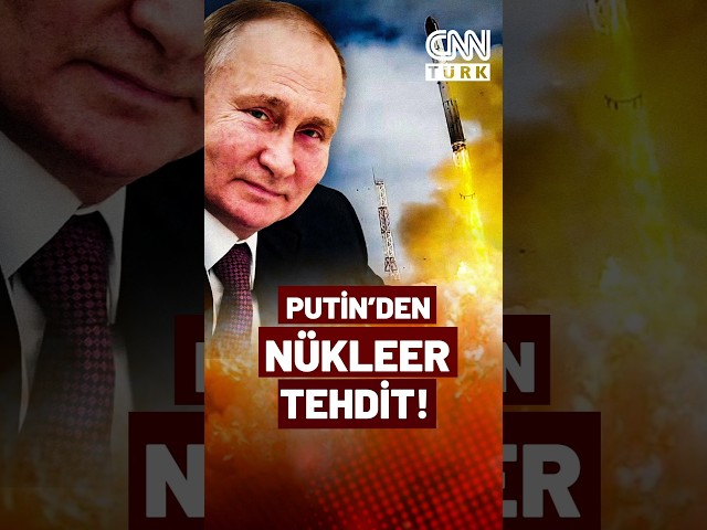 ⁣Putin'den Batı'ya Nükleer Tehdit! Rusya'nın Şimdiye Kadarki En Güçlü Uyarısı...