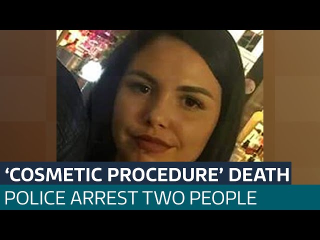 ⁣Two people arrested after woman dies following suspected cosmetic procedure | ITV News