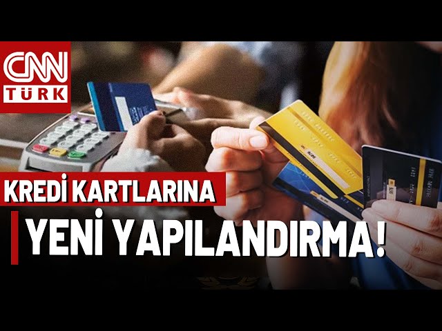 ⁣SON DAKİKA  Kredi Kartlarına Yeni Düzenleme: "...60 Aya Kadar Vadeyle Yapılandırılabilecek"